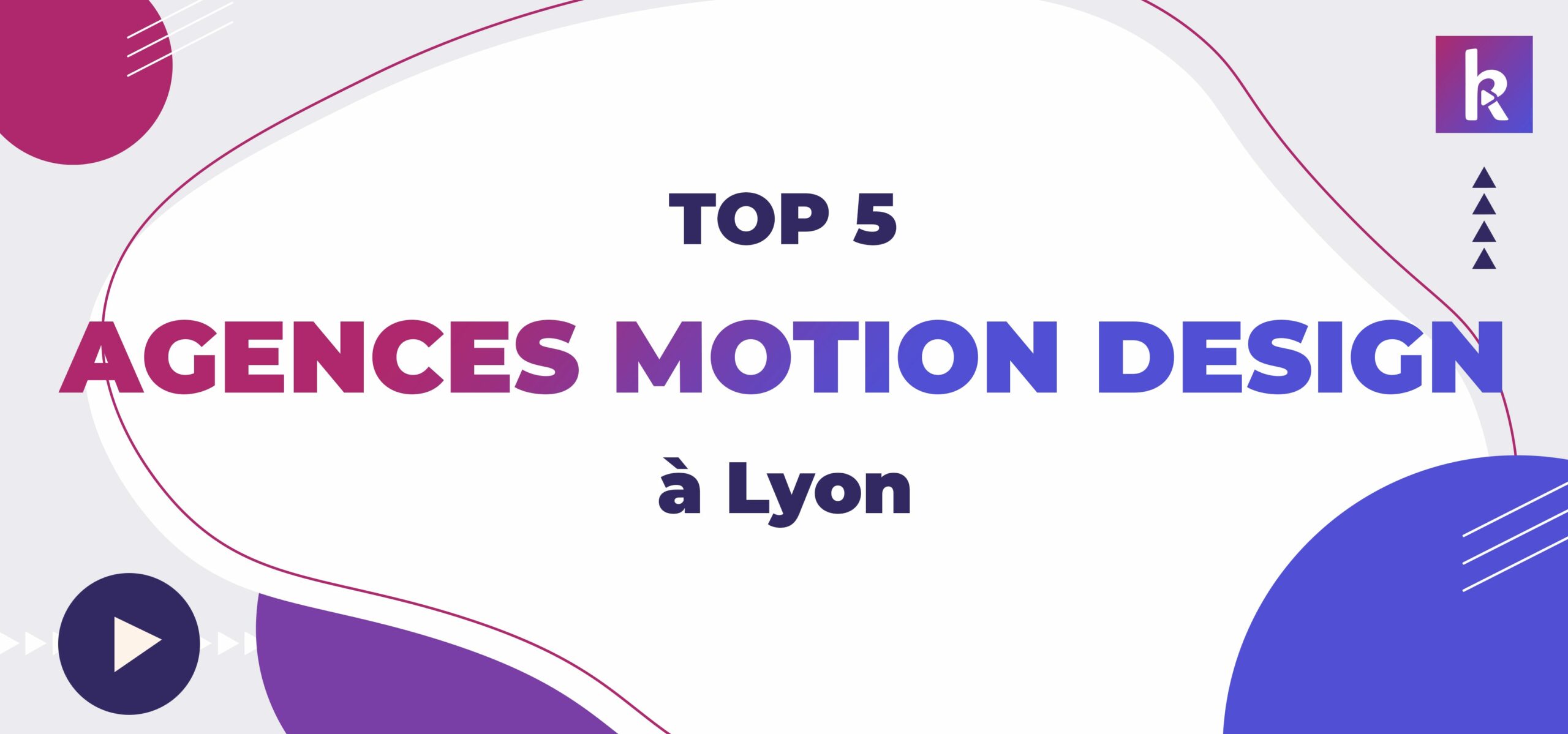 top 5 agence lyon